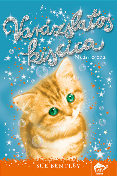 Varázslatos kiscica - Nyári csoda - Varázslatos kiscica-sorozat 1.