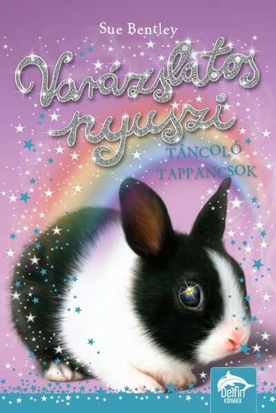 Varázslatos nyuszi - Táncoló tappancsok - Varázslatos nyuszi-sorozat 5.