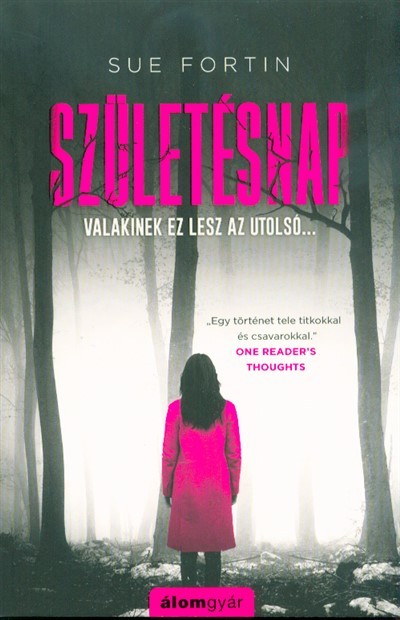 Születésnap - Valakinek ez lesz az utolsó...