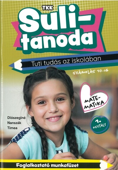 Sulitanoda: Tuti tudás az iskolában -  Számolás 10-ig - Matematika 1. osztály