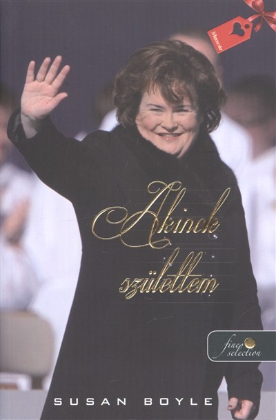 AKINEK SZÜLETTEM