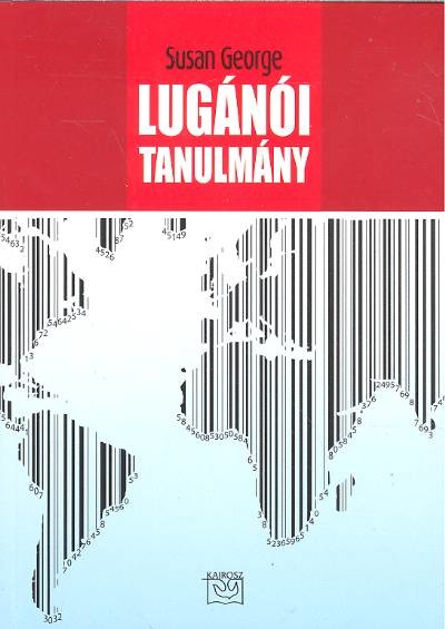 LUGÁNÓI TANULMÁNY