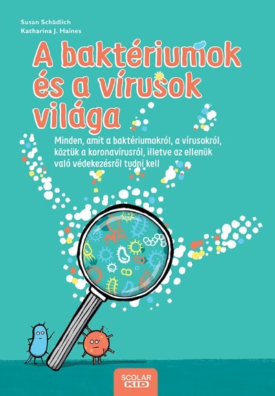 A baktériumok és a vírusok világa