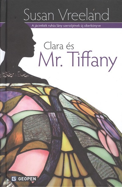 CLARA ÉS MR. TIFFANY