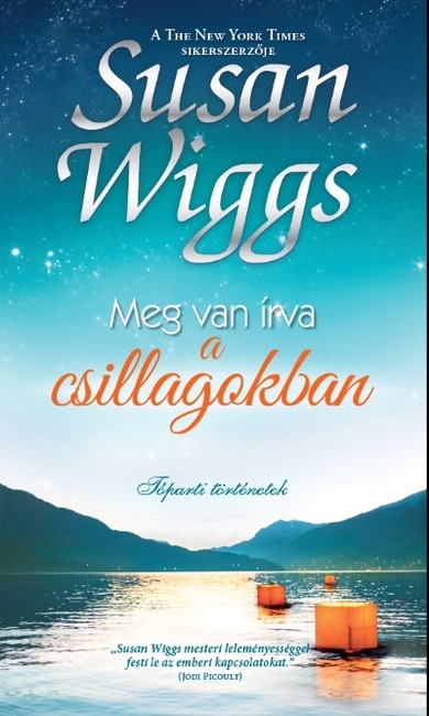 Meg van írva a csillagokban /Tóparti történetek