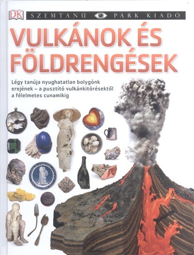 Vulkánok és földrengések /Szemtanú