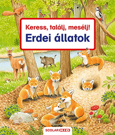 Keress, találj, mesélj! - Erdei állatok