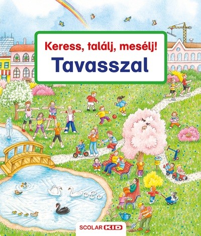 Keress, találj, mesélj! Tavasszal