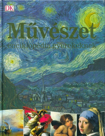 Művészet - Enciklopédia gyerekeknek
