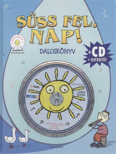 SÜSS FEL, NAP! /DALOSKÖNYV + CD + KIFESTŐ!