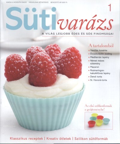 SÜTIVARÁZS 01. /A VILÁG LEGJOBB ÉDES ÉS SÓS FINOMSÁGAI+AJÁNDÉK 6 DB MUFFIN SZILOKONFORMA
