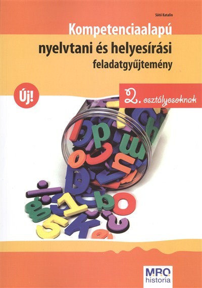 Kompetenciaalapú nyelvtani és helyesírási feladatgyűjtemény 2. osztályosoknak
