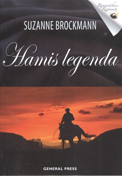 HAMIS LEGENDA /ROMANTIKUS REGÉNYEK
