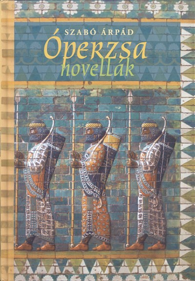 Óperzsa novellák
