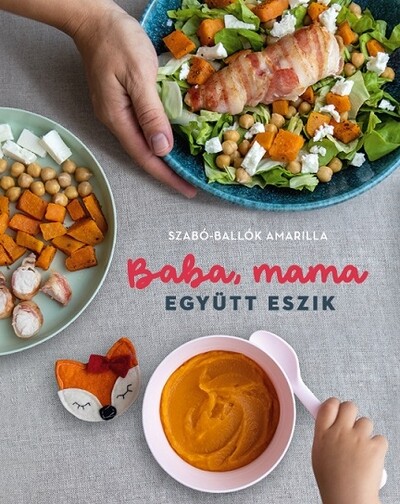 Baba, mama együtt eszik (új kiadás)
