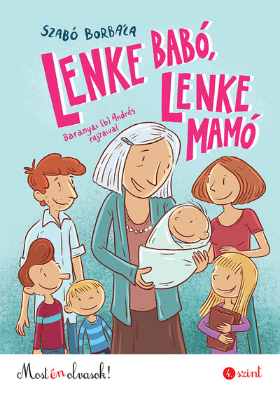 Lenke Babó, Lenke Mamó - Most én olvasok! 4. szint