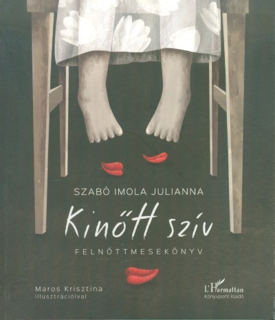KINŐTT SZÍV /FELNŐTTMESEKÖNYV