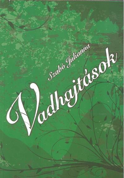 Vadhajtások