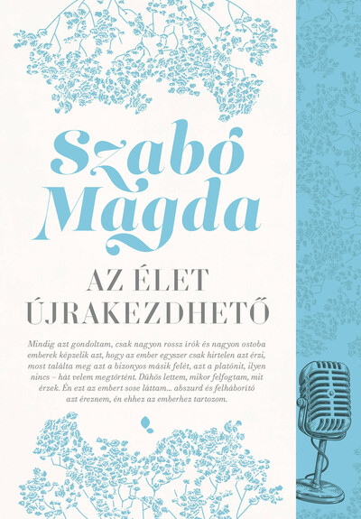Az élet újrakezdhető - Interjúk és vallomások (új kiadás)