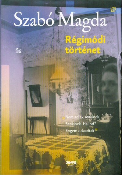 Régimódi történet