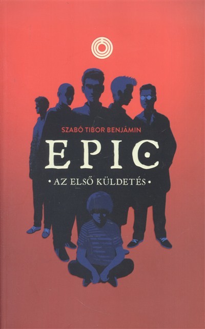 Epic 1. /Az első küldetés
