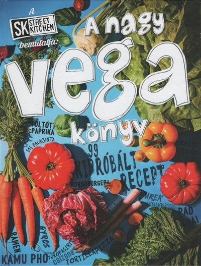 A nagy vega könyv - 99 kipróbált recept