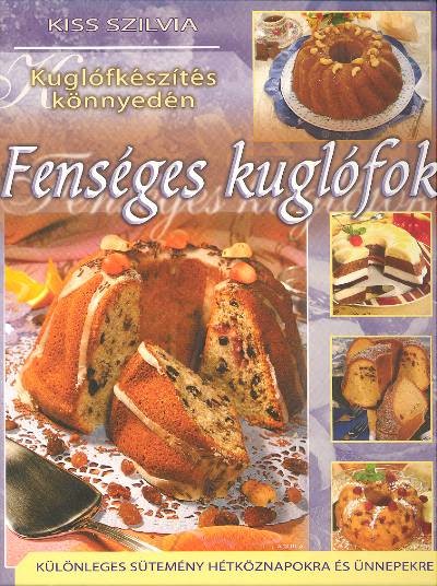 Fenséges kuglófok