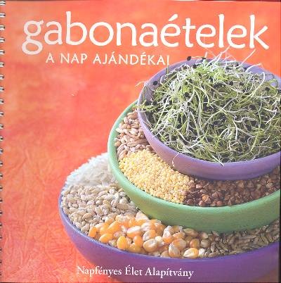 GABONAÉTELEK /A NAP AJÁNDÉKAI