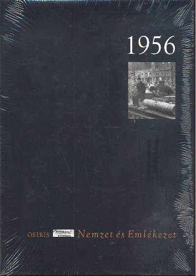 1956 /Nemzet és emlékezet