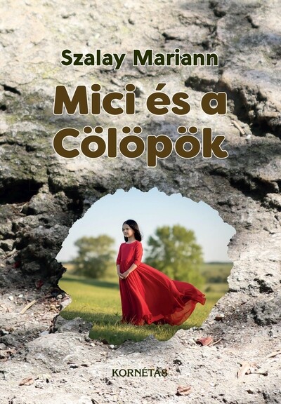 Mici és a Cölöpök