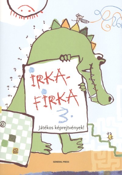 IRKA-FIRKA 3. /JÁTÉKOS KÉPREJTVÉNYEK!