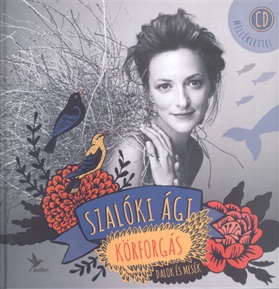 Körforgás /Dalok és mesék + CD melléklettel