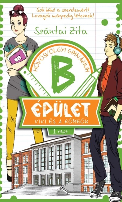 B ÉPÜLET 1. - VIVI ÉS A RÓMEÓK /HŰVÖSVÖLGYI GIMNÁZIUM