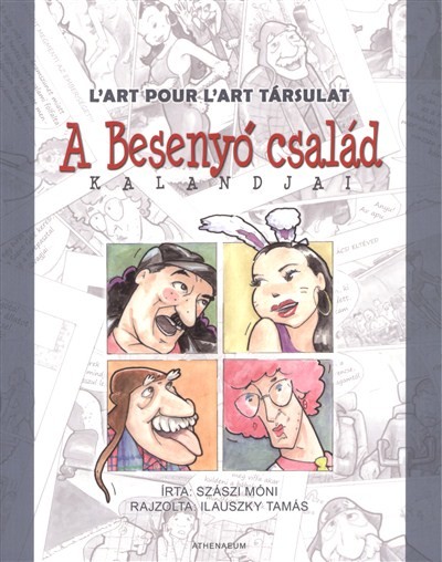 A BESENYŐ CSALÁD KALANDJAI