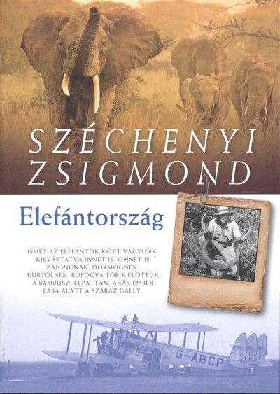 Elefántország /Afrikai vadásznaplójegyzetek (1932-1933, 1933-1934)