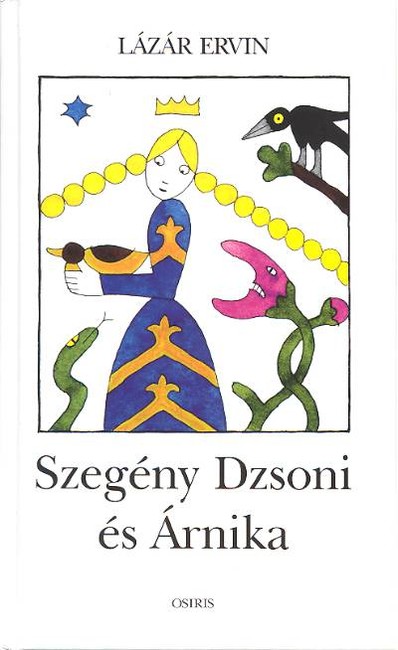 SZEGÉNY DZSONI ÉS ÁRNIKA