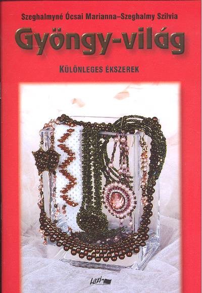 Gyöngy-világ különleges ékszerek