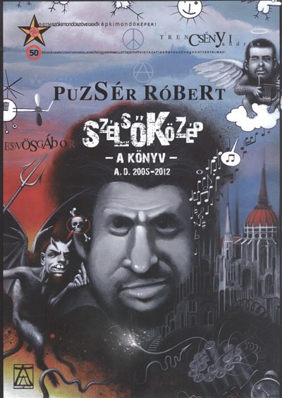 SZÉLSŐKÖZÉP /A KÖNYV A.D. 2005-2012