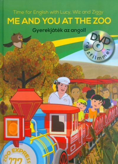 Me and You at the Zoo - Gyerekjáték az angol! 4. /DVD rajzfilmmel
