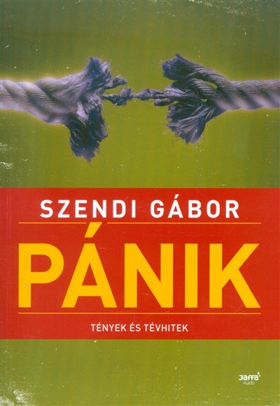 Pánik /Tények és tévhitek