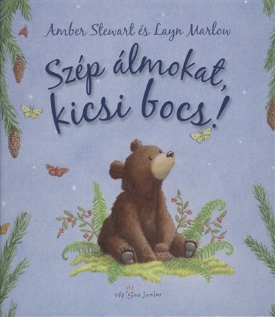 SZÉP ÁLMOKAT, KICSI BOCS!