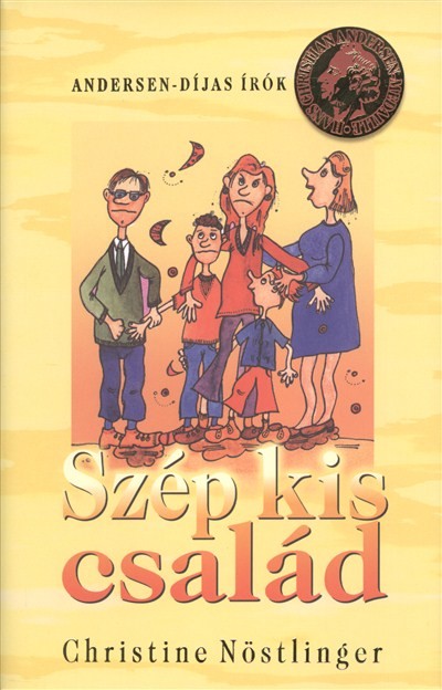 SZÉP KIS CSALÁD /ANDERSEN-DÍJAS ÍRÓK