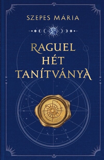 Raguel hét tanítványa (új kiadás)
