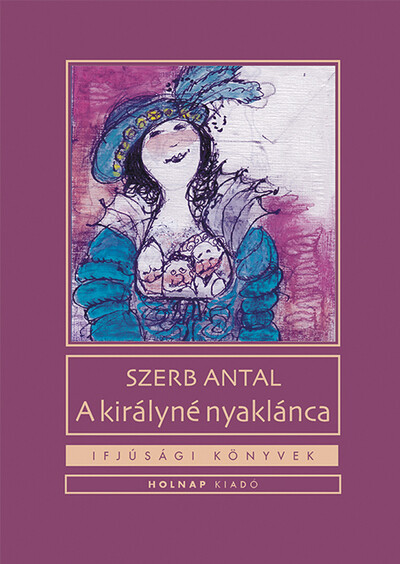 A királyné nyaklánca - Ifjúsági könyvek