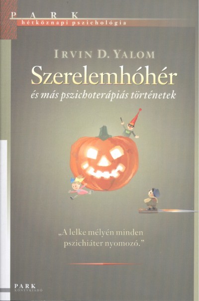 SZERELEMHÓHÉR /HÉTKÖZNAPI PSZICHOLÓGIA