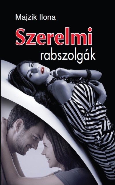 SZERELMI RABSZOLGÁK