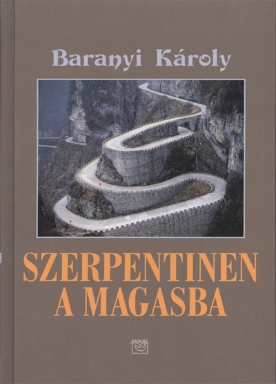 SZERPENTINEN A MAGASBA