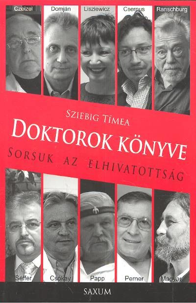 DOKTOROK KÖNYVE /SORSUK AZ ELHIVATOTTSÁG