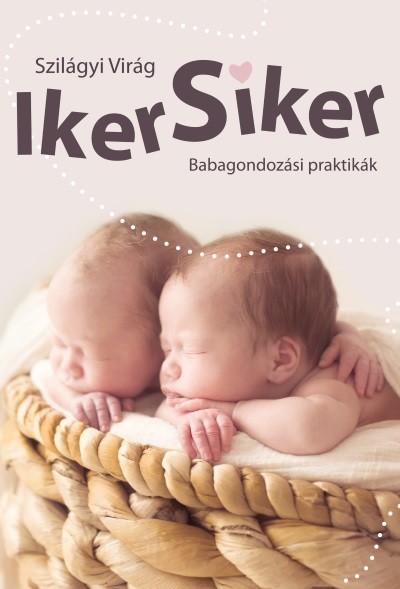 Iker siker /Babagondozási praktikák