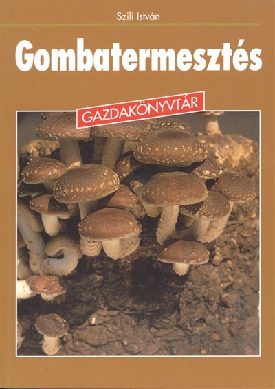 GOMBATERMESZTÉS /GAZDAKÖNYVTÁR